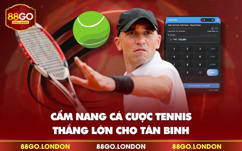 Cẩm nang cá cược tennis thắng lớn cho tân binh Cẩm nang cá cược tennis thắng lớn cho tân binh