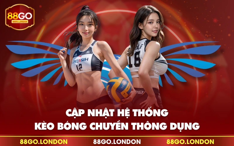 Cập nhật hệ thống kèo bóng chuyền thông dụng Cập nhật hệ thống kèo bóng chuyền thông dụng