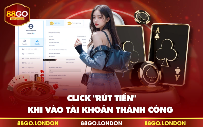 Click “Rút tiền” khi vào tài khoản thành công Click “Rút tiền” khi vào tài khoản thành công