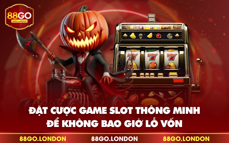 Đặt cược game slot thông minh để không bao giờ lỗ vốn Đặt cược game slot thông minh để không bao giờ lỗ vốn