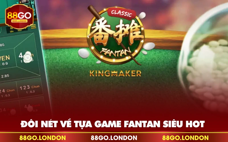 Đôi nét về tựa game Fantan siêu hot Đôi nét về tựa game Fantan siêu hot