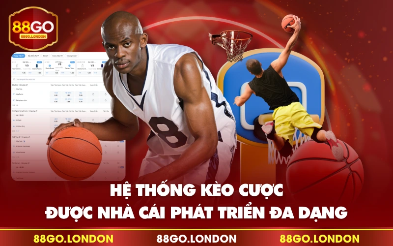 Hệ thống kèo cược được nhà cái phát triển đa dạng
