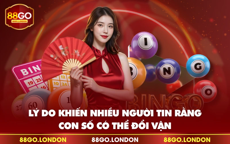 Lý do khiến nhiều người tin rằng con số có thể đổi vận Lý do khiến nhiều người tin rằng con số có thể đổi vận