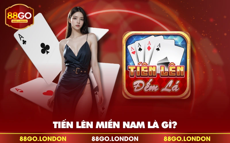 Tiến lên miền Nam là gì? Tiến lên miền Nam là gì?