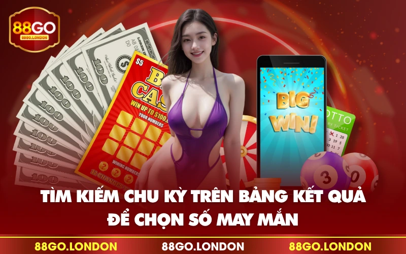 Tìm kiếm chu kỳ trên bảng kết quả để chọn số may mắn Tìm kiếm chu kỳ trên bảng kết quả để chọn số may mắn